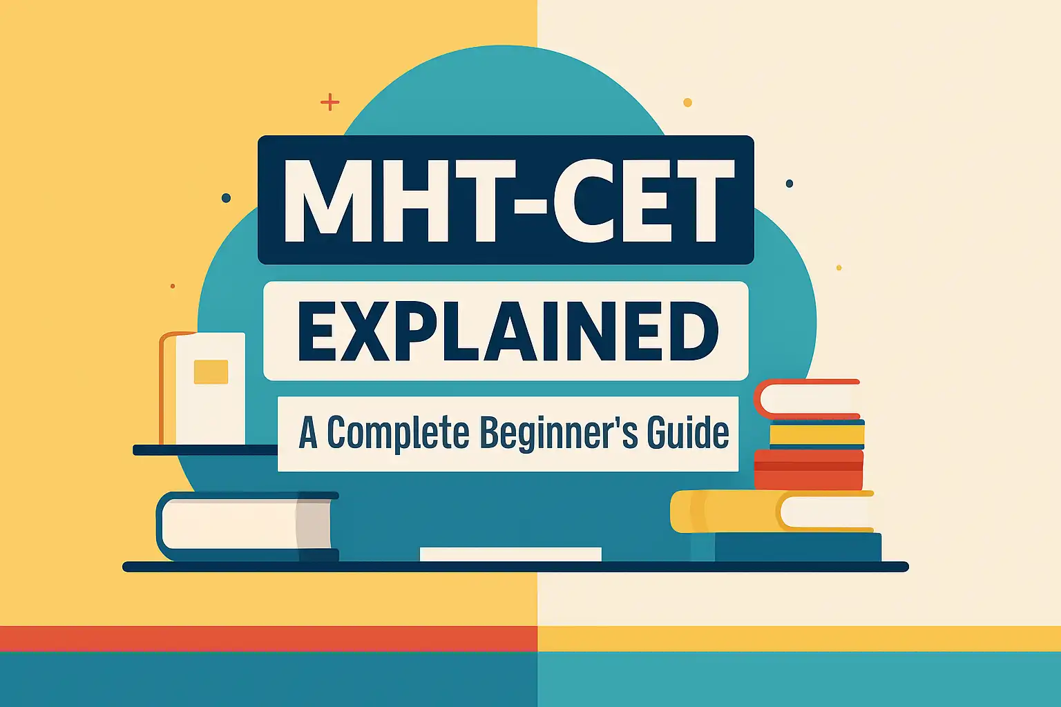 MHT CET Exam Overview